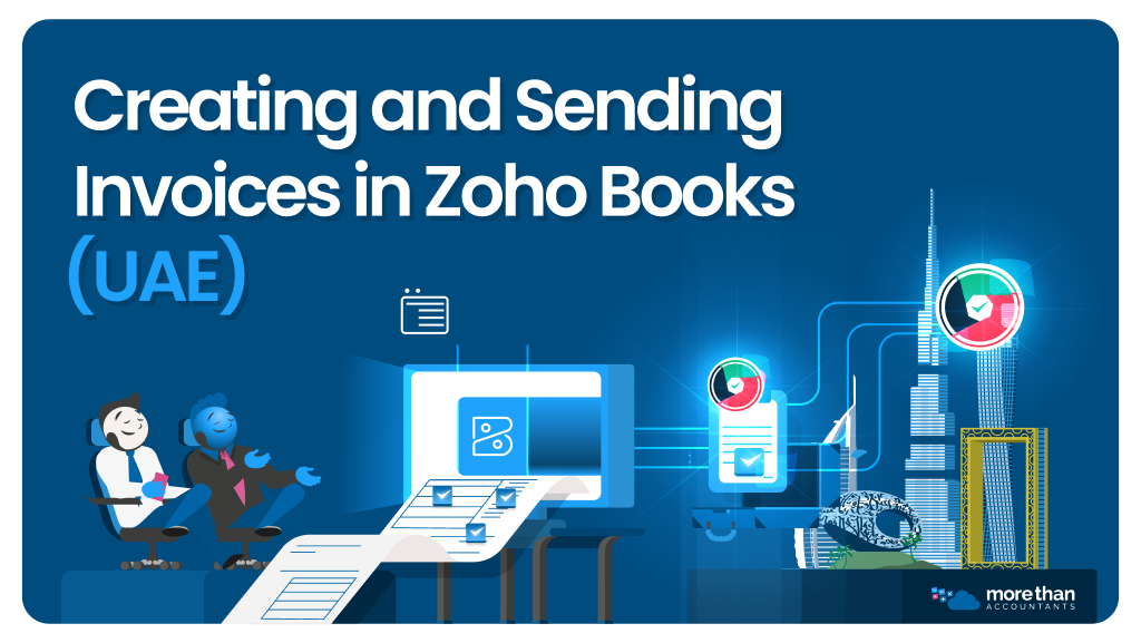 Creating and Sending Invoices in Zoho Books (UAE)