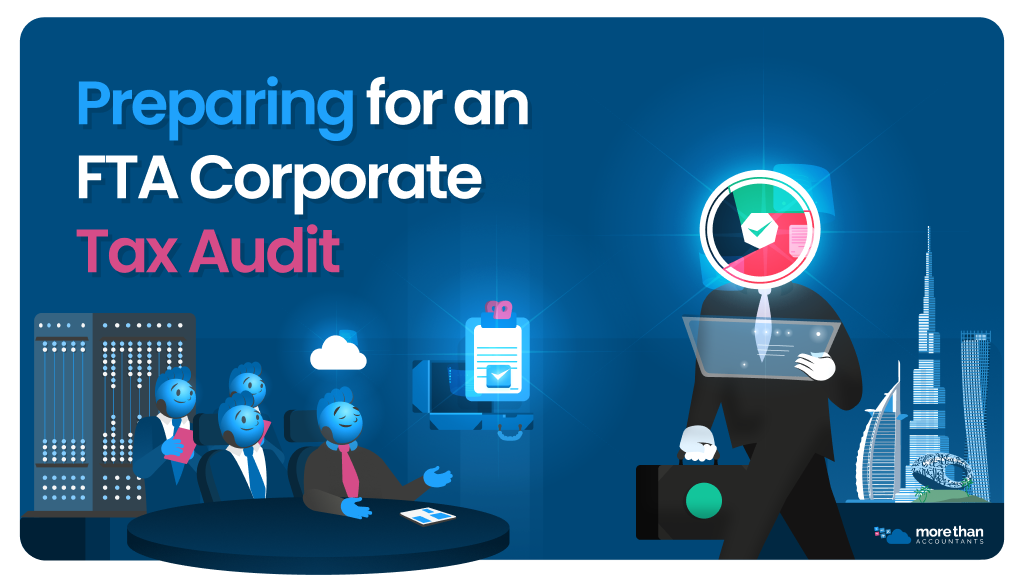 Preparing for an FTA Corporate Tax Audit (1)