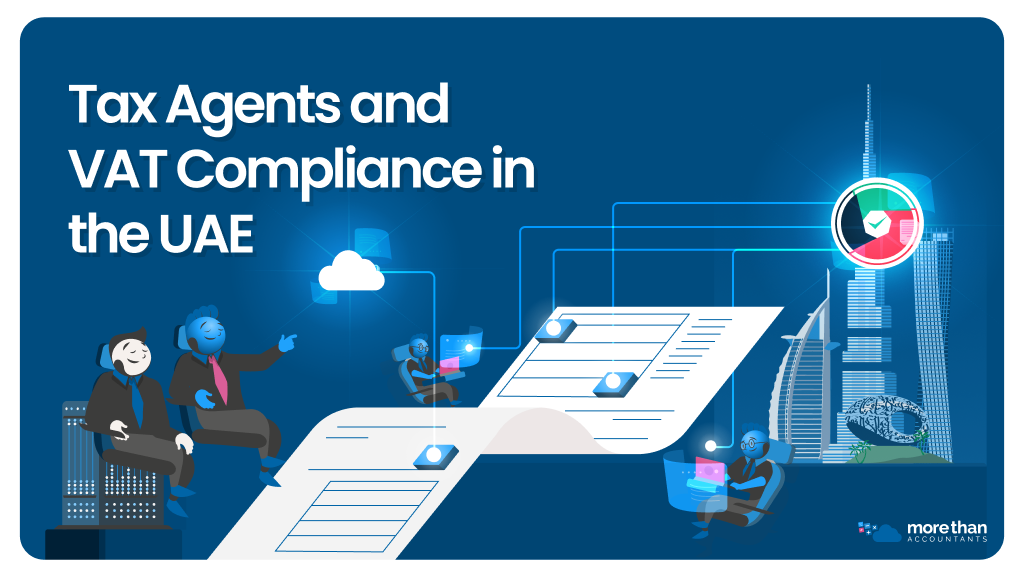 Tax Agents and VAT Compliance in the UAE