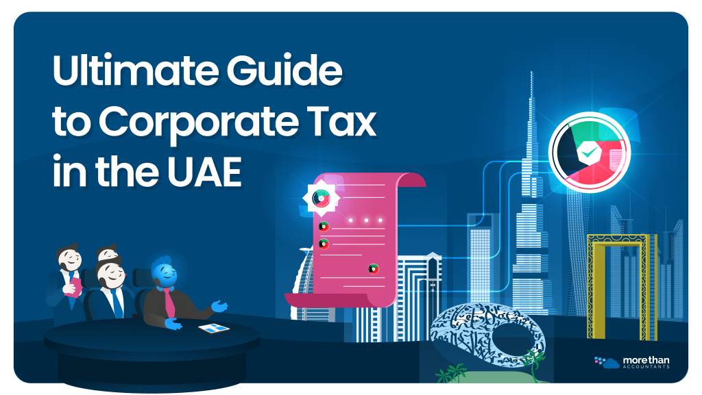 Ultimate Guide to Corporate Tax in the UAE